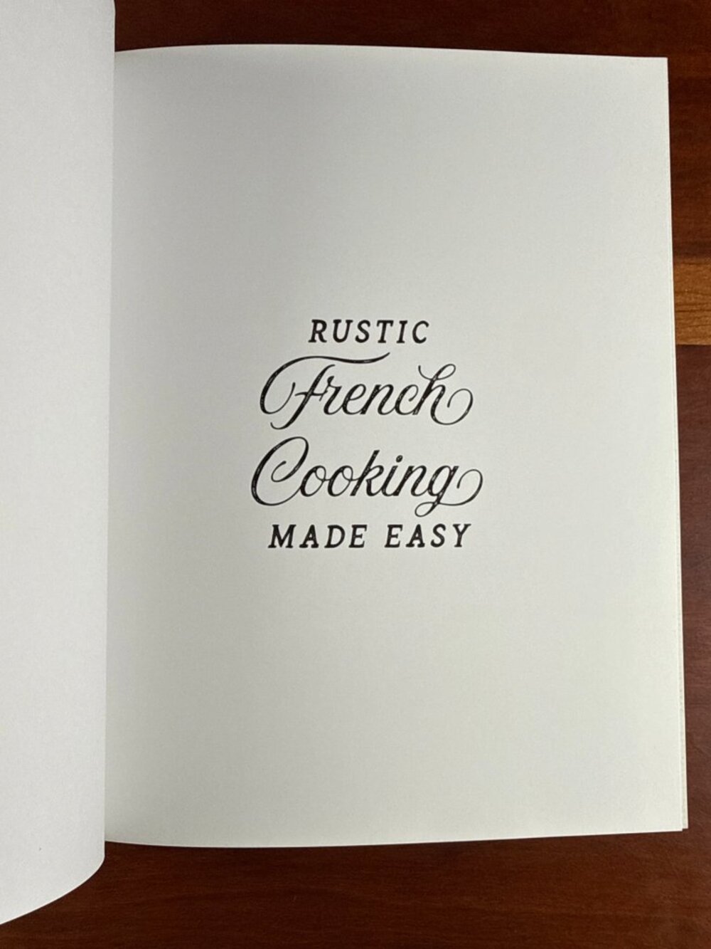 Rustic French Cooking Made Easy - Picture 5 of 8